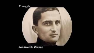 1 Maggio. San Riccardo Erminio Filippo Pampuri Religioso Fatebenefratelli.