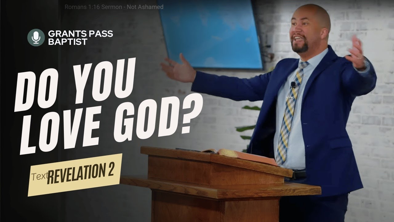 Revelation 2 Sermon — The Church at Ephesus — sermon video from Grants Pass Baptist Church