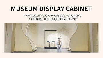 High-Quality Display Cases: Showcasing Cultural Treasures in Museums