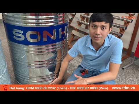 TDM.VN | Review bồn nước inox Sơn Hà 500L 1000L 1500L 2000L bồn inox 304 đứng chính hãng