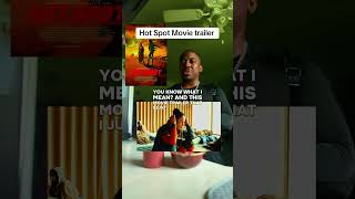 Hot Spot Movie Trailer reaction #hotspot #moviereview #movietrailers2026 #reaction #podcast