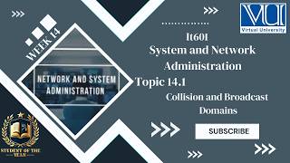 IT601 Short lecture| IT601 week 14 Topic 14.1| Collision and Broadcast Domains |IT601 Finalterm lect