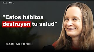 Hábitos que enferman tu Sistema Inmune y tu Microbiota, causando Graves Enfermedades | Sari Arponen