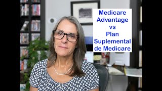 Medicare Advantage vs Medicare Suplemental