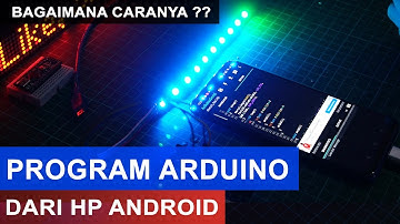 Cara Program Arduino Dari Handphone Android