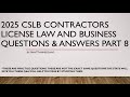 2025 CSLB Contractors License Law And Business Questions Answers Part 8