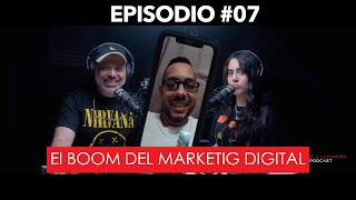 #07 El Marketing Digital