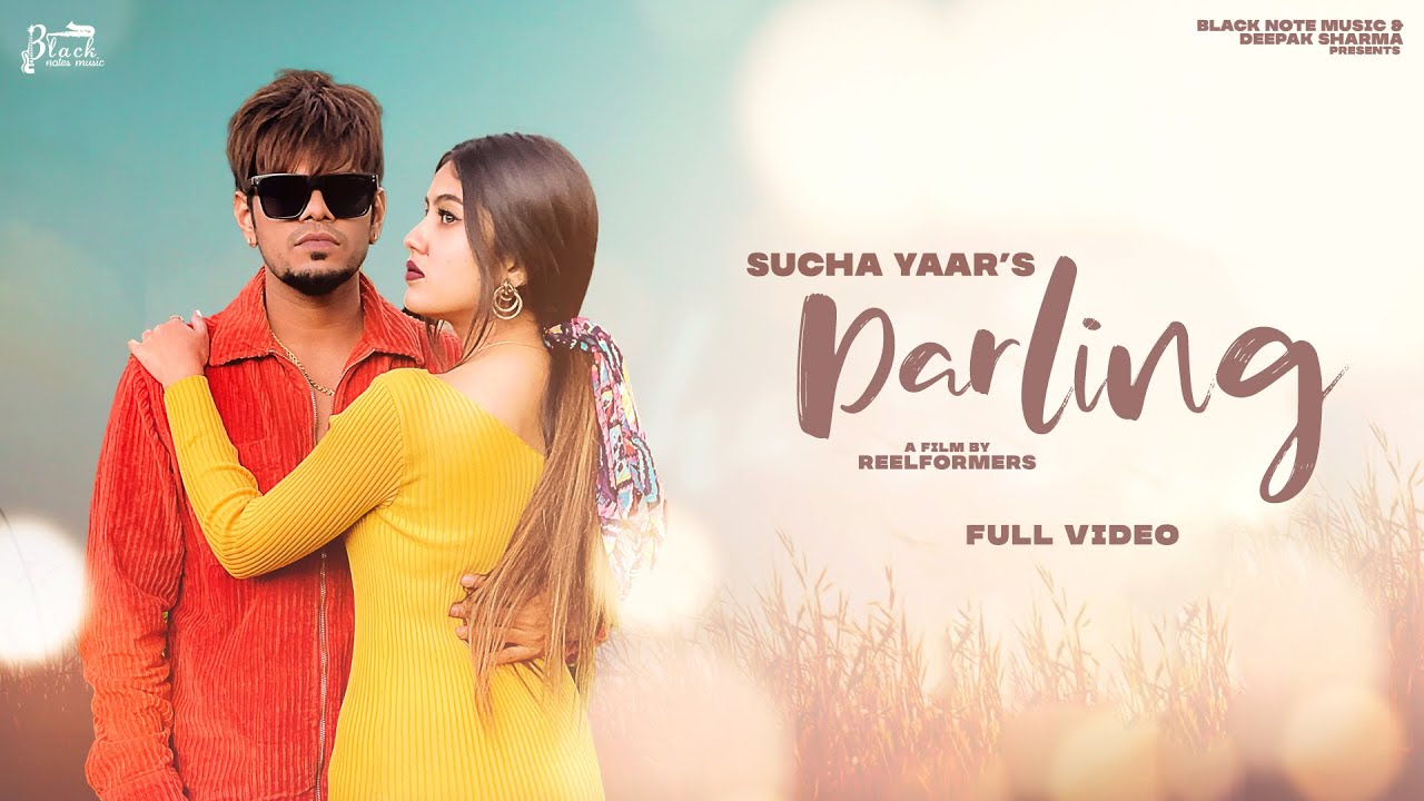 DARLING  Sucha Yaar Official Video Song 2021  Sucha Yaar Song