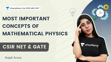 Most Important Concepts of Mathematical Physics | Anjali Arora