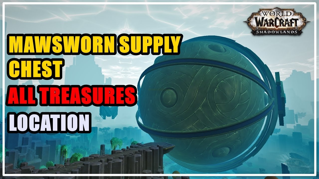 Mawsworn Supply Chest All Locations WoW - YouTube