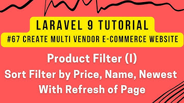 Laravel 9 Tutorial #67 | Laravel 9 Ecommerce | Product Filter (I) | Sort Filter by Price, Name, New