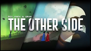 ROY KNOX \u0026 CRVN  - The Other Side [Lyrics Video]