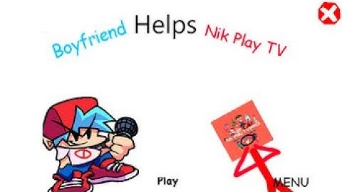 Boyfriend Helps Nik Play TV Baldi