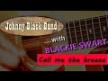 Blackie Swart - Call Me The Breeze