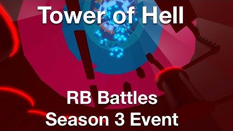 Getting The Tower of Hell Badge For RB Battles Season 3 | ROBLOX