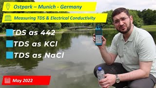 Measuring TDS & Conductivity | Ostpark, Munich, Germany | May 2022 | Travel for Water