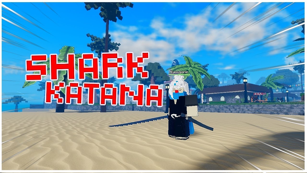 Roblox How to get the Shark Katana in Pixel Piece