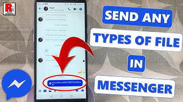 How To Send Any Types of File In Facebook Messenger