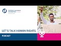 Lets talk human rights podcast