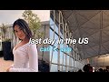 my last day in LA | going back to the philippines