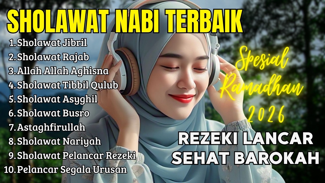 KUMPULAN SHOLAWAT TERBARU 2026 | SHOLAWAT JIBRIL PENARIK REZEKI, ISYFALANA | SOLAWAT TERBAIK 2026