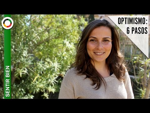 Video: Cómo Aprender A Ser Optimista En