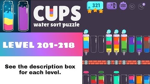 CUPS - WATER SORT PUZZLE Level 201-218 | Part 9