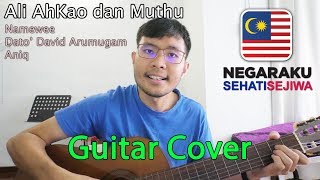 Video thumbnail of "Ali AhKao dan Muthu - Namewee/Dato’ David Arumugam/Aniq (Guitar Cover)"