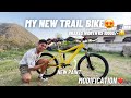 Finally i modified my new trail mtb  expensive upgrades mtb vlog