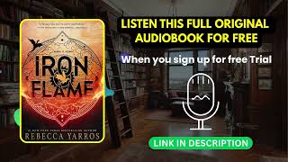 Iron Flame by Rebecca Yarros Full Audiobook Free