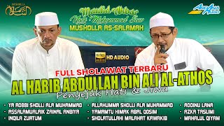 LATEST ❗❗ HABIB ABDULLAH BIN ALI ALATAS | Yamamtu Himak - Addinu Lana - Ft. AL MI'ROOJ CIKUNIR