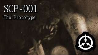 Scp 001 The Prototype Dr. Gears Proposal