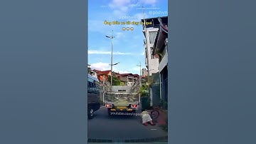 Ông thần xe tải chạy ẩu quá 😨 #giaothong #antoangiaothong #mayman #laixeantoan