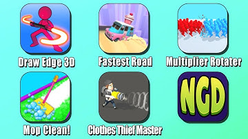 Draw Edge 3D, Fastest Road, Multiplier Rotater, Mop Clean!, Clothes Thief Master | New Games Daily