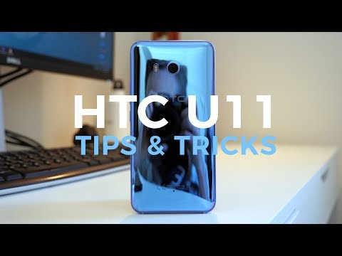 HTC U11 tips and tricks