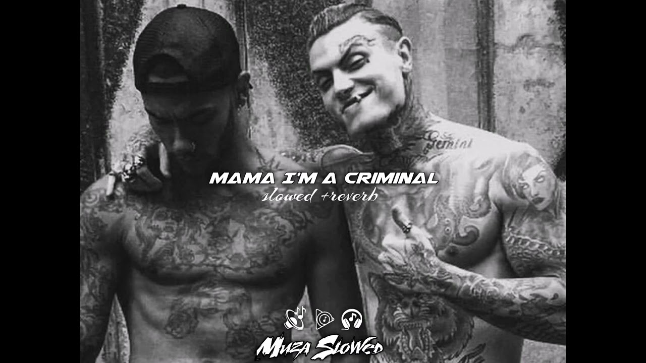 Mama I'm a criminal - slowed +reverb