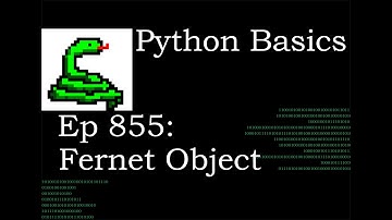 Python Basics Tutorial Cryptography Fernet Object || Data Encryption