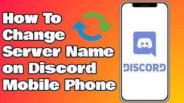How To Change Server Name On Discord Mobile Phone