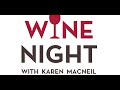 Introducing wine night with karen macneil