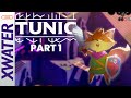 Tunic Playthrough | Part 1