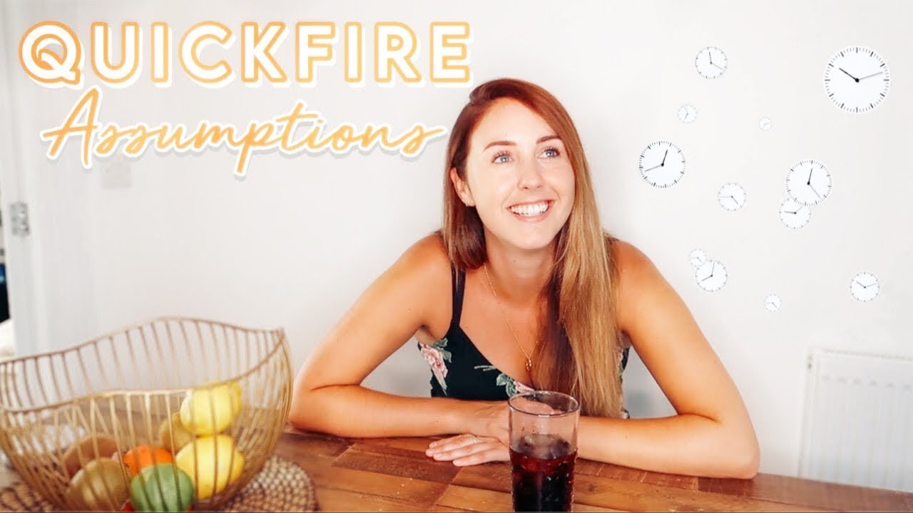 Quick Fire Assumptions | *Unedited* Challenge | 2020