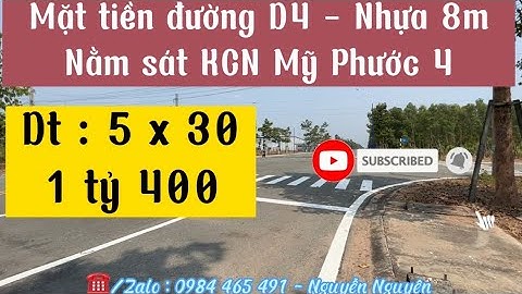 #44 Mặt tiền đường D4 - nhựa 8m, nằm sát khu công nghiệp Mỹ Phước 4 - Bến Cát