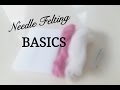 Needle felting basics for beginners|Techniques, Tricks + Basic shape tutorial