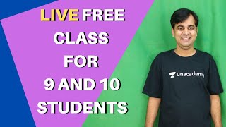 LIVE FREE CLASS  FOR  9 AND 10 STUDENTS