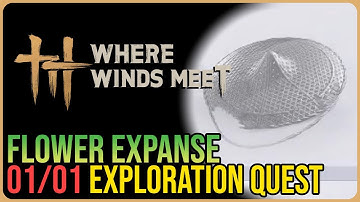 Flower Expanse – All Exploration Locations – Where Winds Met