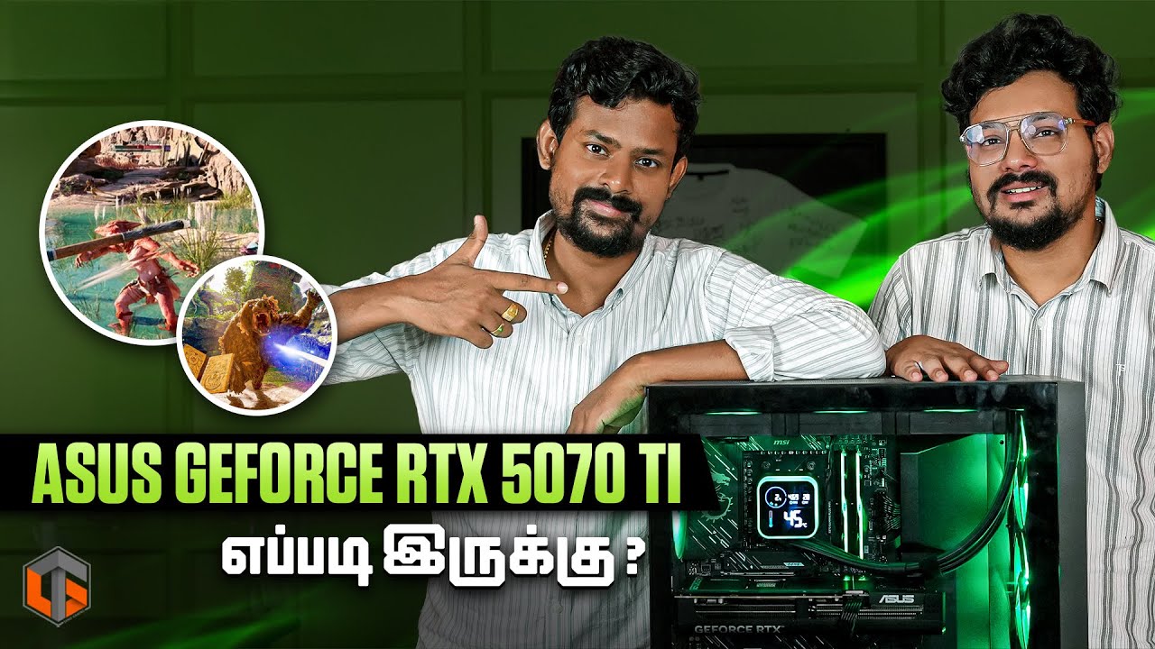 ASUS Geforce RTX 5070 Ti எப்படி இருக்கு ? Tamil Gaming