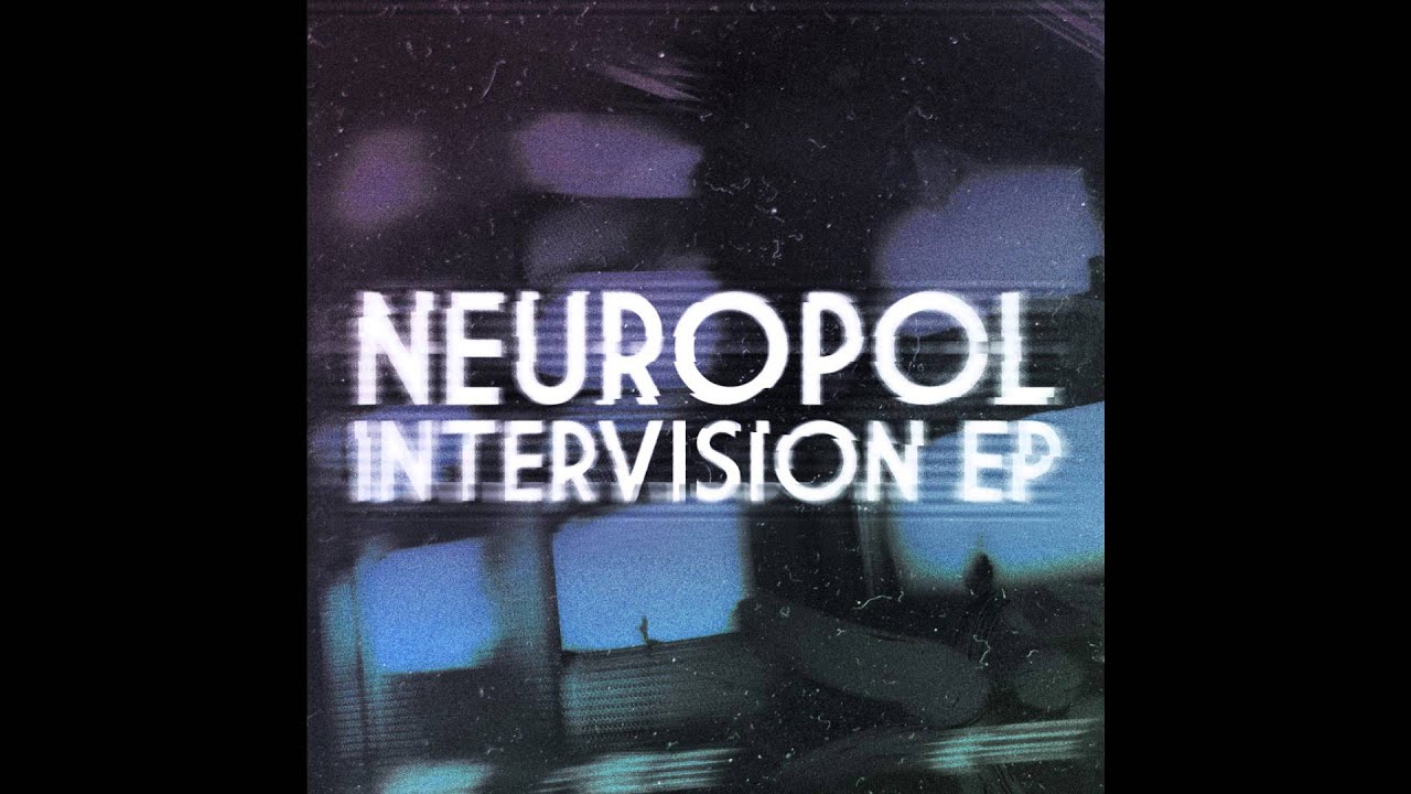 Neuropol - Eye Don't Know (INFLECT003)