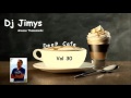 DJ JIMYS Mix Deep Cafe Vol 30