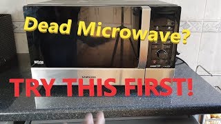 Dead Microwave oven? Try this first!