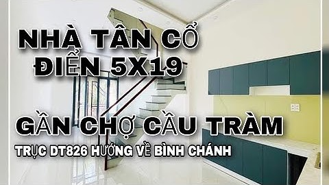 NHÀ TÂN CỔ ĐIỂN 3 PHÒNG NGỦ ĐƯỜNG DT826 GẦN KCN CẦU TRÀM